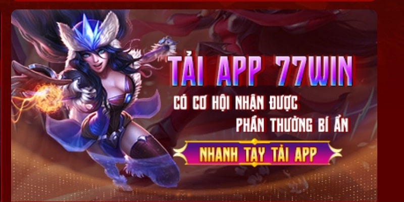 Các lưu ý quan trọng khi người chơi thao tác tải app 77Win đem lại an toàn